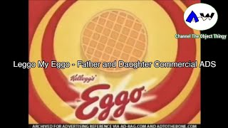 Leggo My Eggo  Father and Daughter Commercial ADS better fixed [upl. by Latty]