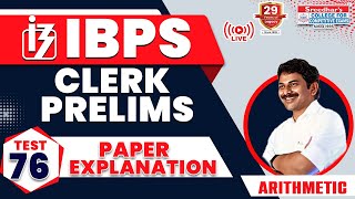 IBPS CLERK PRELIMS  MOCK TEST76  ARITHMETIC  PRACTICE QUESTIONS amp EXAM APPROACH [upl. by Buke]