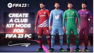 Create a Club Kit Mod V1 for FIFA 23 PC FREE [upl. by Deborath380]