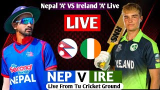 NEPAL A VS IRELAND A T20 SERIES 2024 LIVE  IRELAND A TOUR OF NEPAL 2024 NEP VS IRE 2nd T20 [upl. by Aikyt]