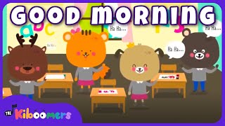 Good Morning Song  THE KIBOOMERS Preschool Songs for Circle Time [upl. by Nee]