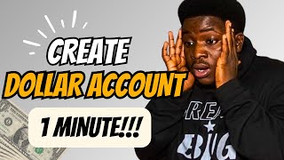 The Fastest Way to Create a Dollar Account in 1 Minute [upl. by Bail]