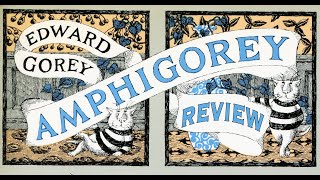 Edward Gorey  Amphigorey REVIEW [upl. by Odella]