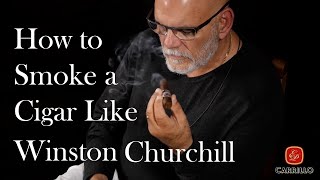 How to Smoke a Cigar Like Winston Churchill [upl. by Luther]