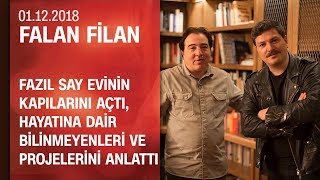 Fazıl Say evinin kapılarını açtı bilinmeyenlerini anlattı  Falan Filan 01122018 Cumartesi [upl. by Adriell]