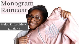 How To Monogram A Charles River Rain Coat On Melco Embroidery Machine embroidery melco [upl. by Diana]