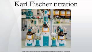 Karl Fischer titration [upl. by Christos]