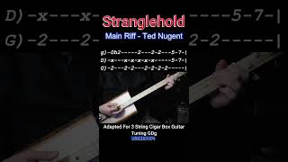 Stranglehold by Ted Nugent  Main Riff Adapted For 3 String Cigar Box Guitar No Chat lesson shorts [upl. by Ahsieket822]