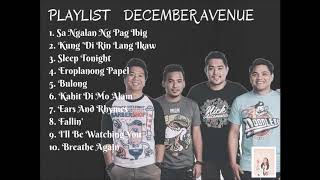 December Avenue Playlist 2018 [upl. by Segalman]