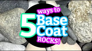 How to BASE COAT ROCKS to Paint  5 Base Coating Techniques for Painting Rocks  Rock Painting 101 [upl. by Starbuck85]