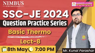 SSC JE 2024  Basic Thermo Lect8  Questions Practice Series 🔴 Free Online Live Classes  ME [upl. by Aisenet]