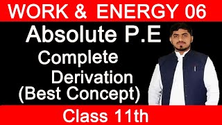 Absolute Gravitational Potential Energy  Work amp Energy  Chapter 4  Physics  Class 11 By Mubashar [upl. by Neelyt517]