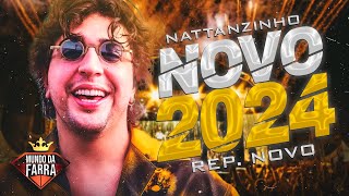 NATANZINHO 2024  REPERTÓRIO NOVO 100 ATUALIZADO  MÚSICAS NOVAS [upl. by Acined323]