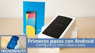 Cómo configurar Android Primeros pasos con tu Teléfono Móvil [upl. by Dias879]