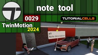 0029 note tool in twinmotion 2024 [upl. by Nashom]