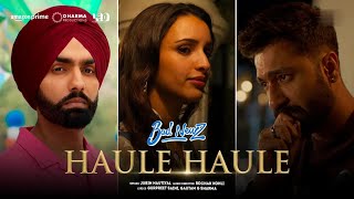 Haule Haule  Bad Newz  Vicky Kaushal  Triptii Dimri  Ammy Virk  Rochak  Jubin GurpreetGautam [upl. by Favrot601]