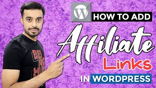 How to Add Affiliate Links to WordPress  How to Add Amazon Affiliate Links to WordPress [upl. by Uziel]