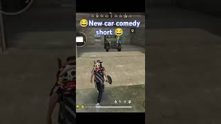 😂😂New car comedy short 😂😂😂 viralshort teandig😂funny freefire funnycomedy😂comedy😂totalgaming [upl. by Rox]