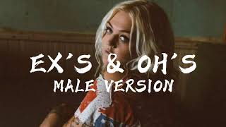 Elle King  Exs amp Ohs  MALE VERSION Lyrics [upl. by Nichola]