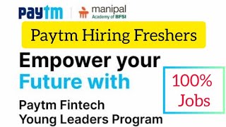 Paytm Fintech Young Leaders Program  Paytm Job Vacancy Notification Out [upl. by Enelrats]