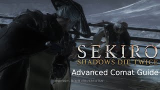 Threat Level Asian Sekiro Advanced Combat Guide P1  Combat Arts [upl. by Mapes]