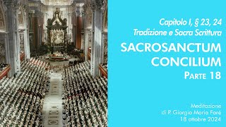 Sacrosanctum Concilium  Cap I § 23 24  P Giorgio M Faré [upl. by Clarke141]