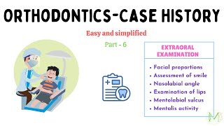 Orthodontics  Case history  Part 6  Extraoral examination  Medinare [upl. by Samuel455]