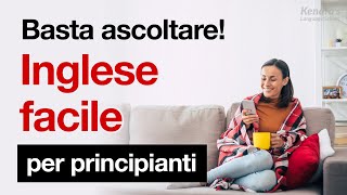 Basta ascoltare Inglese facile per principianti [upl. by Ultann]