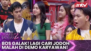 Bos Galak Lagi Cari Jodoh malah Di Demo Karyawan Garis Tangan 2 ANTV  Eps 46 FULL [upl. by Trab]