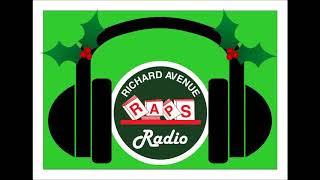 Richard Avenue Radio RAR for Christmas 2019 [upl. by Zeuqcaj]