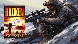 BROKEN  A Vigilante Sniper Thriller [upl. by Nohsyt]