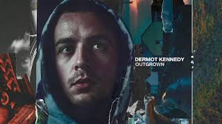 Dermot Kennedy  Outgrown Audio [upl. by Phonsa]