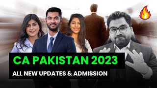 CA Pakistan New Updates 2023  New Details [upl. by Nehtanoj727]