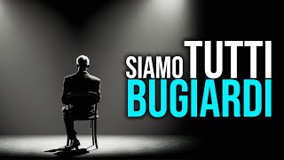 Perché siamo tutti dei BUGIARDI  il paradosso delle bugie [upl. by Niltak]