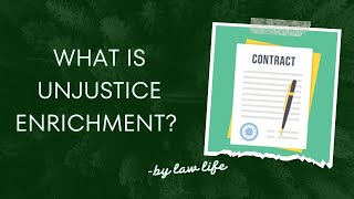 UNJUST ENRICHMENT WITH EXAMPLES  EASY EXPLANATION  2 MINUTES [upl. by Aicinad]