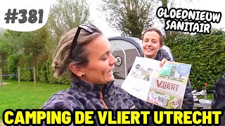 381 GLOEDNIEUW SANITAIR EN SHOPPEN IN UTRECHT I Camping de Vliert Bunnik [upl. by Anirav]