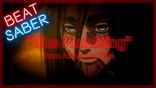 Beat Saber quotThe Rumbilngquot From Attack On Titan [upl. by Nylasej]