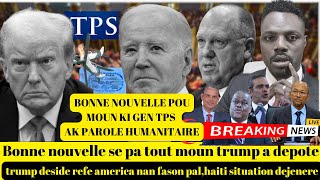 BONNE NOUVELLE POU MOUN PROGRAM BIDEN AK TPSPREZIDAN KONGRE A KONFIME NOUVEL LATRUMP VLE CHANJE [upl. by Aliakam]