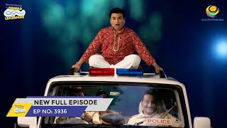 FULL EPISODE 3936  Taarak Mehta Ka Ooltah Chashmah  NEW Episodes  तारक मेहता का उल्टा चश्मा [upl. by Anirda520]