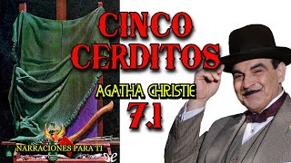 CINCO CERDITOS 71 AGATHA CHRISTIE AUDIOLIBRO VOZ HUMANA ESPAÑOL SUBTÍTULOS [upl. by Thebault297]