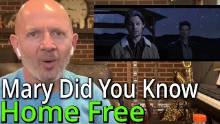 Band Teacher Reacts to Home Free Mary Did You Know [upl. by Vesta809]