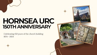 Hornsea URC  150th Celebration month  13th October 2024 [upl. by Ylahtan]