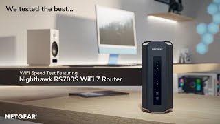 NETGEAR Nighthawk RS700S WiFi Speed Test [upl. by Afatsum]