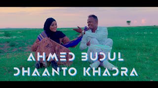 AXMED BUDUL DHAANTO KHADRA OFFICIAL MUSIC VIDEO 2022 [upl. by Haymes]