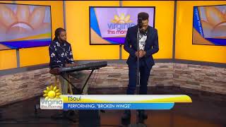 TSoul Performs Broken Wings on CBS 6  Virginia This Morning [upl. by Michaele]