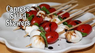 Caprese Salad Skewers  Easy Appetizer [upl. by Nryhtak]