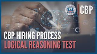 Logical Reasoning Test  CBP Hiring Process  CBP [upl. by Azilef65]