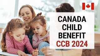 Canada Child Benefit CCB 2024 [upl. by Maxwell]