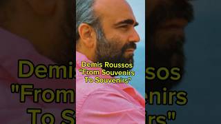 Demis Roussos quot From Souvenirs To Souvenirsquot [upl. by Geralda839]