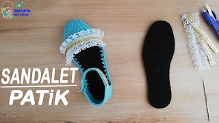 Keçe Tabanlı Sandalet Patik Yapılışı  patik modelleri yapılışı [upl. by Angela68]